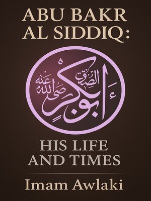 cover image of ABU BAKR AL SIDDIQ